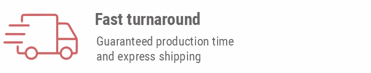 Fast turnaround